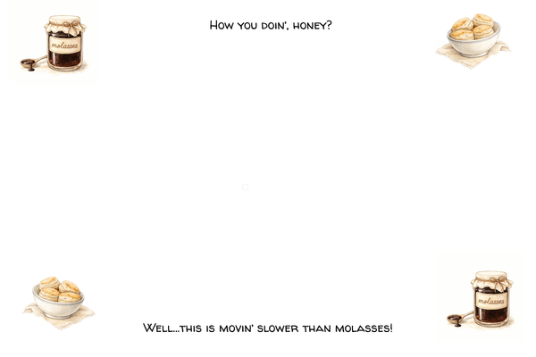610 | How You Doin Honey? Notecards