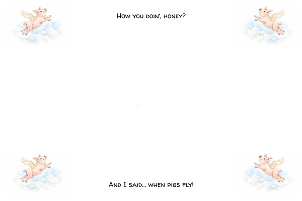 610 | How You Doin Honey? Notecards